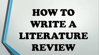 How to write a literature review- step by step- in less than 30 minutes