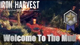 Iron Harvest Saxony Campaign | Welcome to the Mud | Platinum Medal (Medium)