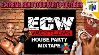 ECW House Party Mixtape Extreme Road Tour Rob Van Dam Playthrough-October