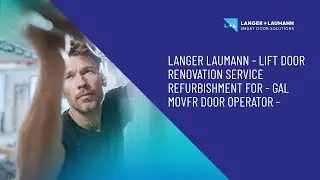 Langer Laumann - Lift Door Renovation Service Refurbishment for - GAL MOVFR DOOR OPERATOR -