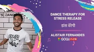 Dance therapy for stress release By Coach Alistair - Goqii Official #goqii Fitness