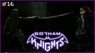 Gotham Knights | The League of Shadows VS The Court Of Owls #16