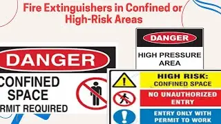 Fire Extinguishers in Confined or High-Risk Areas