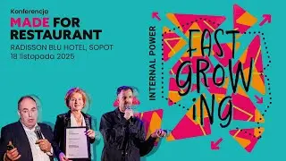 MADE FOR Restaurant, edycja FAST GROWING &ndash; Internal Power, 18.11.2025 r., Sopot