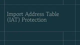 Basic Import Address Table (IAT) Protection