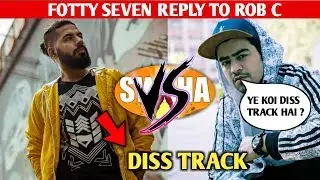 FOTTY SEVEN REPLY TO ROB C ,SWAHA DISS TRACK BY FOTTY SEVEN