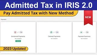 IRIS 2.0 - Create Admitted Income Tax PSID and Attach CPR