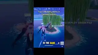 Top 5 Mobility Items in Fortnite History