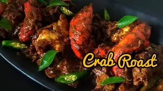 Crab Roast/Kerala Style Crab Roast