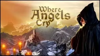 Where Angels Cry Walkthrough | Там, где плачут ангелы прохождение #2
