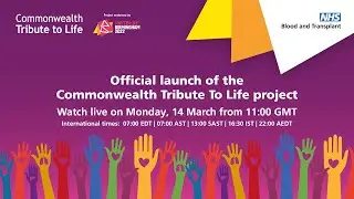 Commonwealth Tribute to Life - Live stream 14 March 2022 11am
