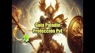 Gu&iacute;a Palad&iacute;n Protecci&oacute;n PVE temporada 2 de TWW
