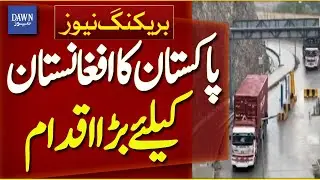 Pakistan’s Big Humanitarian Move to Support Afghanistan | Breaking News | Dawn News