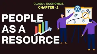 Class 9 Economics Chapter 2 Audio Summary | People as a Resource | NCERT Quick Revision