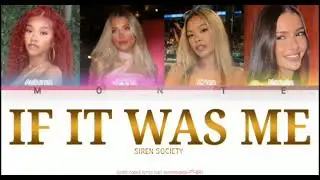 If It was me- Siren society (color coded lyrics) Eng-PTBR| montelyric 