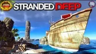 WE BUILD A BIG  SHIP  TO TRAVEL ......@abitbeast | STRANDED DEEP