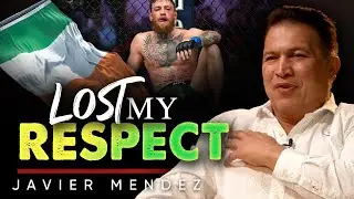 Why I Lost Respect for Conor McGregor - Javier Mendez