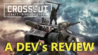 A Game Developer's Review on: Crossout