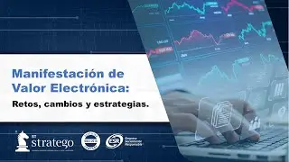 🎥 Webinar | Manifestación de Valor Electrónica 2026: Retos, cambios y estrategias
