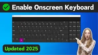 Enable On Screen Keyboard in SECONDS on Your Windows 10 Laptop 2025