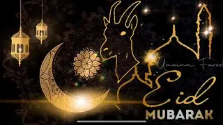 Bakra Eid Whatsapp Status 2021 | Eid Al Adha 2021 | Eid Mubarak Whatsapp Status 2021