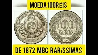 #MOEDA #RAR&Iacute;SSIMA #100 #R&Eacute;IS #DE #1872