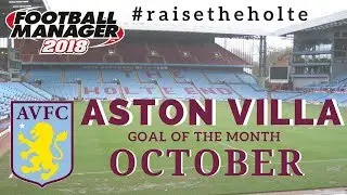FM18 - Aston Villa Goals of the Month - Football Manager 2018