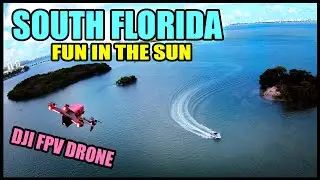 South Florida Fun!! Drone Footage - DJI FPV and Phantom 4