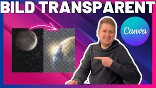 Canva Bild transparent machen 🎨✨ So einfach geht&rsquo;s!
