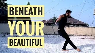 BENEATH YOUR BEAUTIFUL | LABRINTH | NOEL ATHAYDE CHOREOGRAPHY