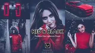 Red & Black Lightroom Preset | lightroom editing 2021 | WuH Editz