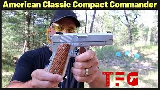 Американский классический компактный командир 1911 года — TheFirearmGuy