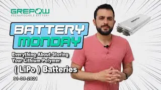 Everything about storing your Lithium Polymer ( LiPo ) batteries - Battery Monday | 31 May 2021