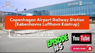 4K - Danish Train Station Tour - Ep. 5: Copenhagen Airport Railway Station.