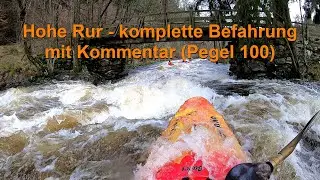 Hohe Rur: komplette Befahrung mit Kommentar (Pegel Monschau 100), inkl. Perlbach