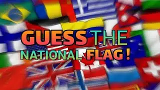 25 Countries Guess the Flag Quiz Guess The Flag Quiz