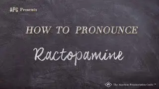 How to Pronounce Ractopamine (Real Life Examples!)