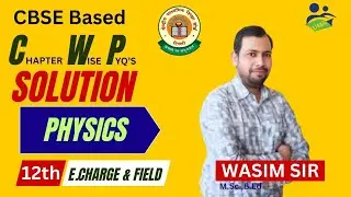 Class 12 Physics Chapter Wise PYQ Solution ✅CBSE Board | Most Important Questions 🔥