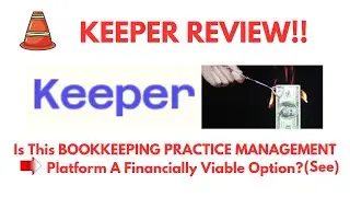 Keeper Review- Is This BOOKKEEPING PRACTICE MANAGEMENT Platform A Financially Viable Option? (SEE)