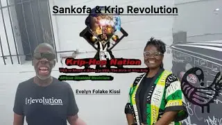 Sankofa & Krip Revolution