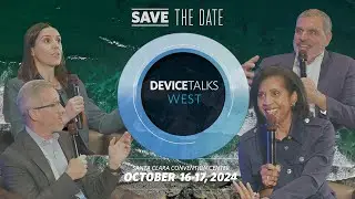 HIGHLIGHTS: DeviceTalks West 2023