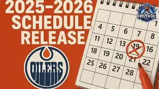 2025-2026 Edmonton Oilers Schedule Release Review!