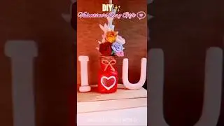 DIY Cute Valentine's Day Gift Ideas😍 | Easy Showpiece Making #shorts #diy #valentinesday #gift