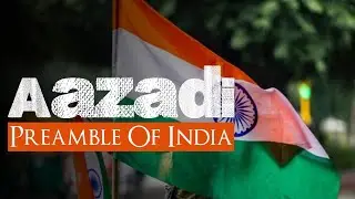Azadi By Bhiwandi Mirror | Preamble Of India 🇮🇳