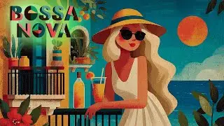 Relaxing Bossa Nova &ndash; Best Bossa Nova Covers for Evening Calm & Focus 🌿