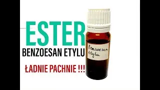 Chemia Organiczna: Synteza Estru (benzoesan etylu)