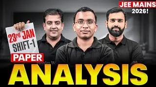 JEE Main 2026 LIVE Paper Discussion | Shift- 1 Analysis | Rank Booster