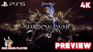 SHADOW OF WAR Gameplay PS5 (4K 60FPS) First 25 Minutes Preview One Hand Player