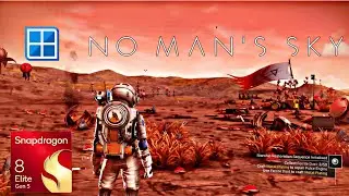 No Man's Sky | Snapdragon 8 Elite Gen 5 | Winlator Cmod
