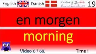 06 Time 1 Dansk - Engelsk Ord / Danish - English Words l&aelig;re engelsk
